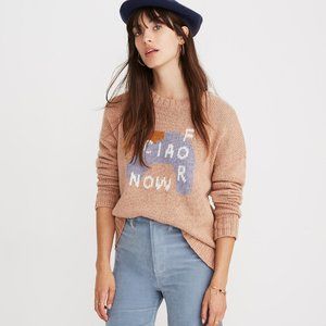 Brand New | Madewell Ciao for Now Sweater | Small